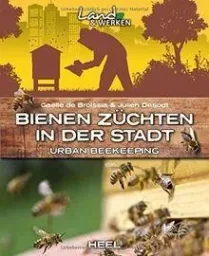 Bienen züchten in der Stadt